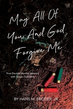 Paperback May All of You and God Forgive Me Book