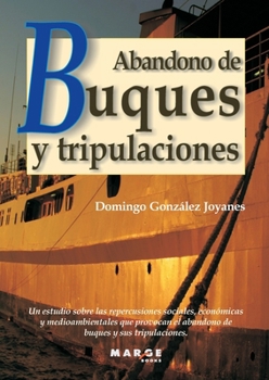 Paperback Abandono de buques y tripulaciones [Spanish] Book