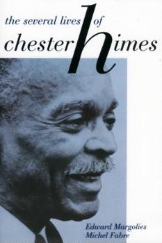 Hardcover The Several Lives of Chester Himes Book
