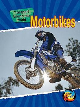 Hardcover Motorcycles (Transport Around the World) (Transport Around the World) Book