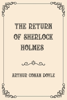 Paperback The Return of Sherlock Holmes: Luxurious Edition Book