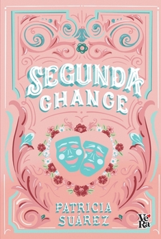 Paperback Segunda Chance (Spanish Edition) [Spanish] Book
