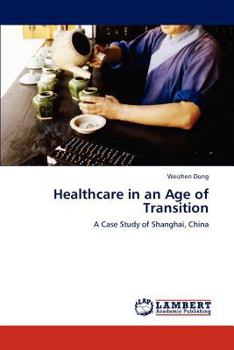 Paperback Healthcare in an Age of Transition Book