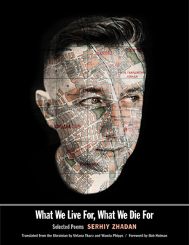 Paperback What We Live For, What We Die for: Selected Poems Book