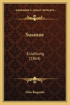 Paperback Susanne: Erzahlung (1864) [German] Book