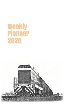 Weekly Planner 2020: calendar organizer agenda for train enthusiasts. 5x8. 120 pages. (russian & soviet union trains)