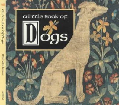 A Little Book of Dogs