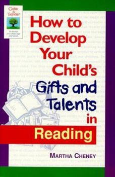 Paperback How to Develop Your Child's Gifts and Talents in Reading Book