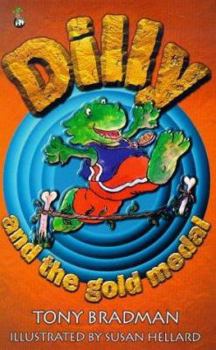 Paperback Dilly and the Gold Medal (Dilly Series) Book
