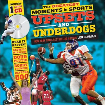Hardcover The Greatest Moments in Sports: Upsets and Underdogs Book