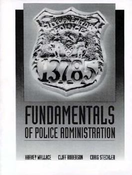 Paperback Fundamentals of Police Administration Book