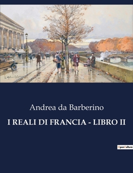 Paperback I Reali Di Francia - Libro II [Italian] Book