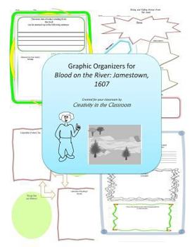 Paperback Graphic Organizers for Blood on the River Jamestown, 1607 Book