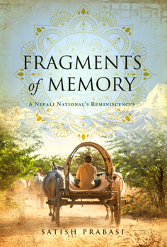 Paperback Fragments of Memory: A Nepali National's Reminiscences Book