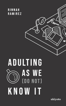 Paperback Adulting As We (Do Not) Know It Book