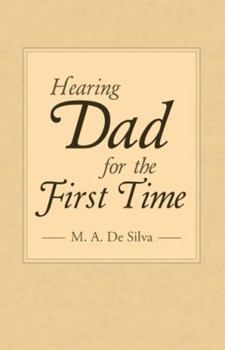 Hardcover Hearing Dad for the First Time Book