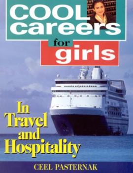 Paperback Cool Careers for Girls in Travel and Hospitality Book