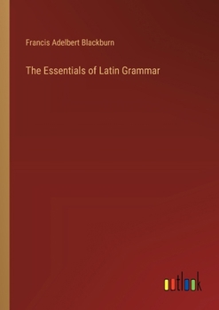 Paperback The Essentials of Latin Grammar Book