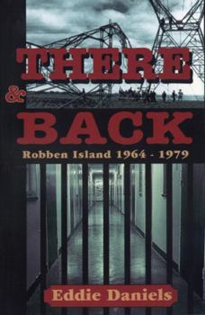 Paperback There & Back: Robben Island 1964-1979 Book
