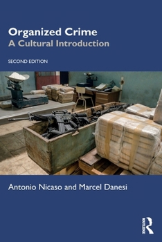 Paperback Organized Crime: A Cultural Introduction Book