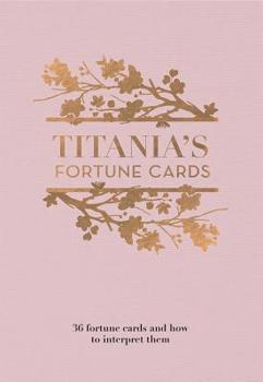 Hardcover Titania's Fortune Cards: 36 Fortune Cards and How to Interpret Them Book