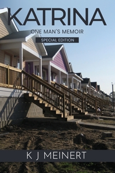 Paperback Katrina: One Man's Memoir Special Edition Book