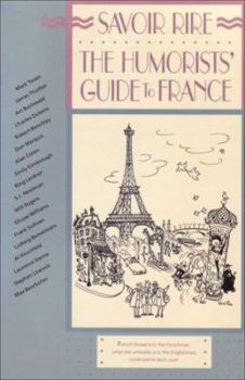 Paperback Savoir Rire: The Humorists' Guide to France Book