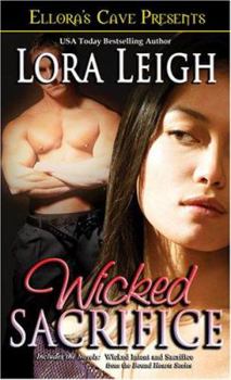 Wicked Sacrifice (Bound Hearts, #4 and #5) - Book  of the Bound Hearts