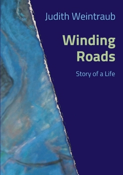 Paperback Winding Roads: Story of a Life Book