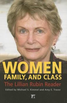 Women, Family, and Class: The Lillian Rubin Reader