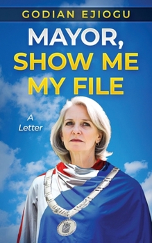 Paperback Mayor, Show Me My File: A Letter Book