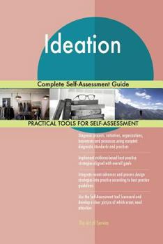 Paperback Ideation Complete Self-Assessment Guide Book