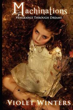 Paperback Machinations: Vengeance Through Dreams Book