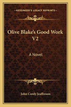 Olive Blake's Good Work V2: A Novel