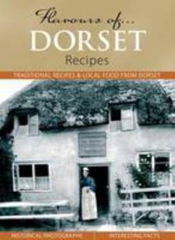 Hardcover Flavours of Dorset: Recipes Book