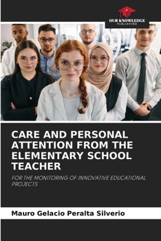 Paperback Care and Personal Attention from the Elementary School Teacher Book