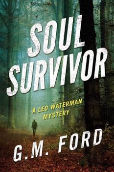 Soul Survivor - Book #11 of the Leo Waterman