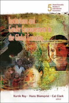 Hardcover Institutions and Gender Empowerment in the Global Economy Book