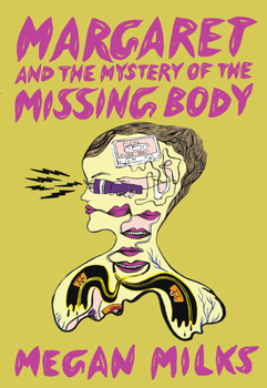 Paperback Margaret and the Mystery of the Missing Body Book