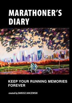 Paperback Marathoner's Diary: Keep Your Running Memories Forever Book