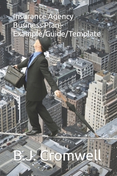 Paperback Insurance Agency Business Plan - Example/Guide/Template Book
