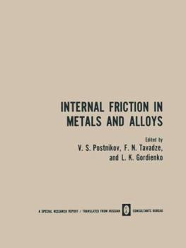 Paperback Internal Friction in Metals and Alloys Book