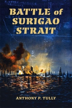 Battle of Surigao Strait (Twentieth-Century Battles) - Book  of the Twentieth-Century Battles