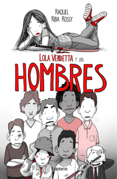 Paperback Lola Vendetta Y Los Hombres / Lola Vendetta and Men [Spanish] Book