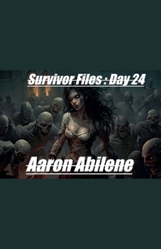 Paperback Survivor Files: Day 24 Book