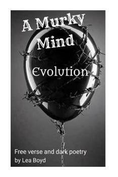 Paperback A Murky Mind: Evolution Book