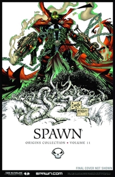 Spawn Origins, Volume 11 - Book  of the Spawn (Single issues)