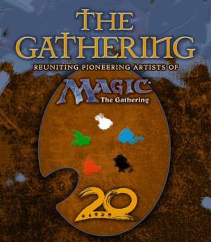 Paperback The Gathering: Reuniting Pioneering Artists of Magic The Gathering Book