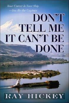 Hardcover Don't Tell Me It Can't Be Done Book