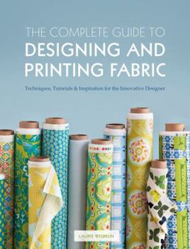 Paperback Complete Guide to Designing and Printing Fabric Book